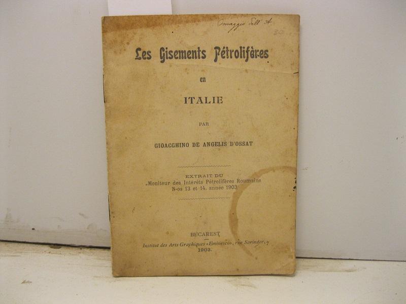 Les gisements petroliferes en Italie. Estrait du: Moniteur des interets